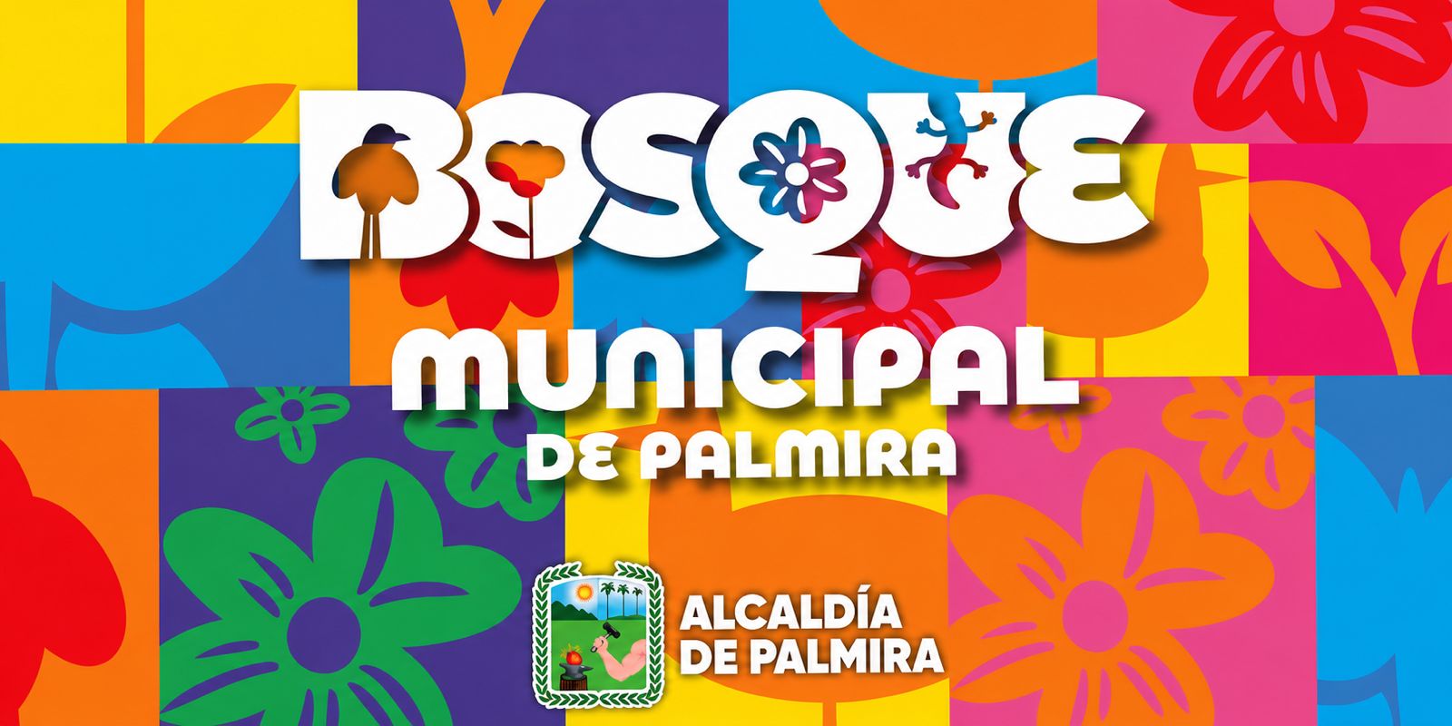 Bosque Municipal de Palmira — Alcaldía de Palmira